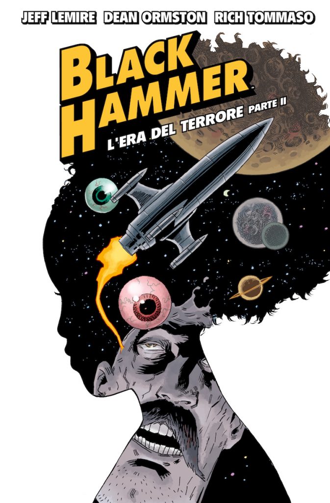 Black Hammer Vol.4: L’Era del Terrore (2ª Parte) 1